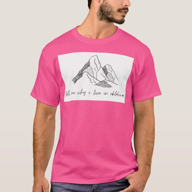 T-shirt Dites-Moi Pourquoi Je Vis En Oklahoma Active (Devant)