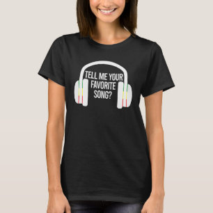 T-shirt Dites-moi votre chanson préférée casque brise-glac