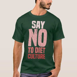 T-shirt Dites Non À La Culture Alimentaire Rose