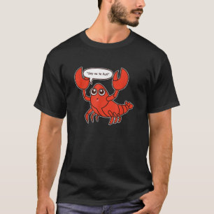T-shirt Dites non à Pot Homard drôle homard langouste