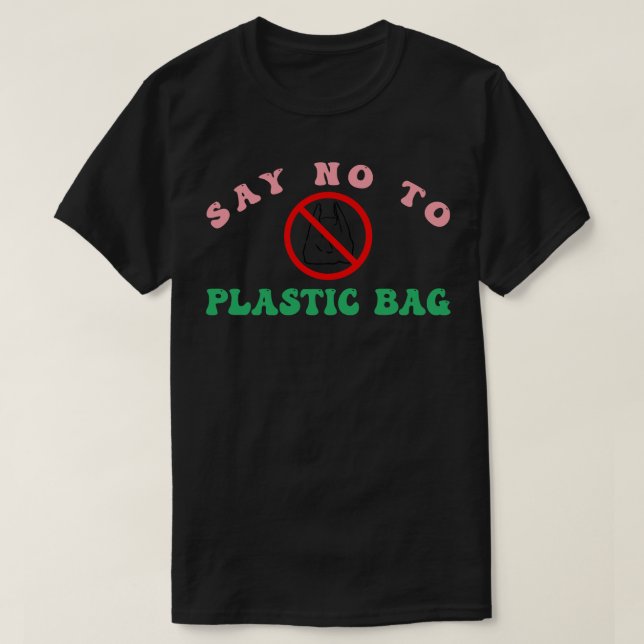 T-shirt Dites non au plastique 1 (Design devant)