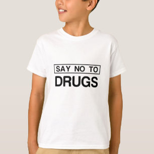 T-SHIRT DITES NON AUX DROGUES