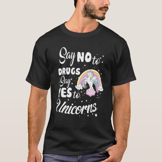 T-shirt Dites Non Aux Drogues Dites Oui Aux Unicornes Ruba (Devant)
