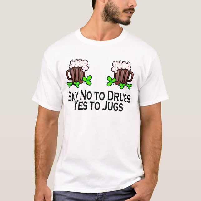 T-shirt Dites non aux drogues oui dans des cruches (Devant)