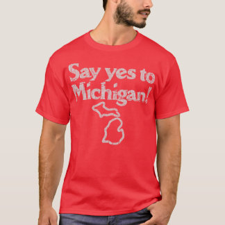 T-shirt Dites oui au Michigan 1982