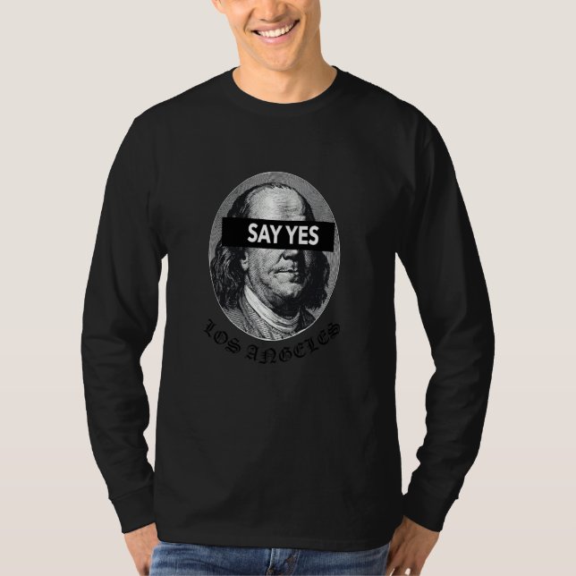 T-shirt Dites Oui Benjamin 100 Dollars Style Bill Ver (Devant)