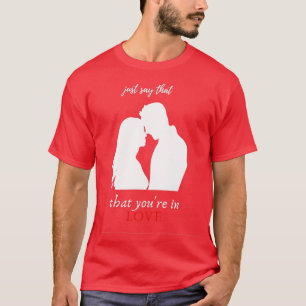 T-shirt dites simplement que vous êtes amoureux de cadeau