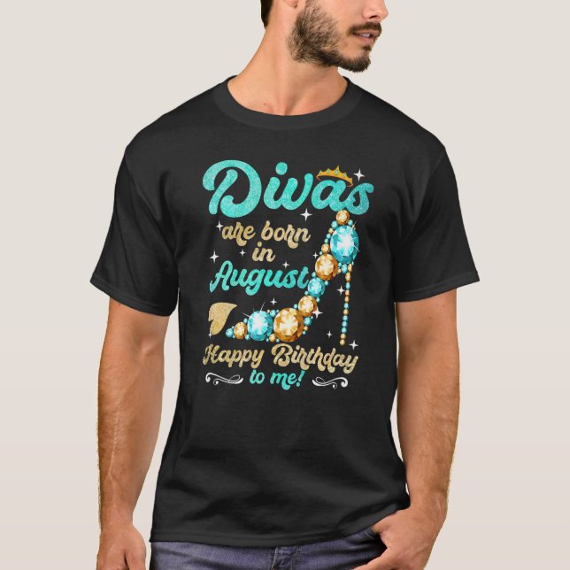 T-shirt Divas Sont Nés En Août Joyeux Anniversaire Pour Mo (Devant)