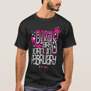 T-shirt Divas sont nés en février