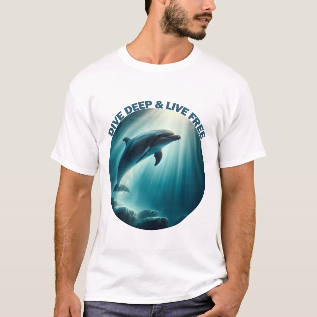 T-shirt Dive Deep Live Dolphin gratuit (Devant)