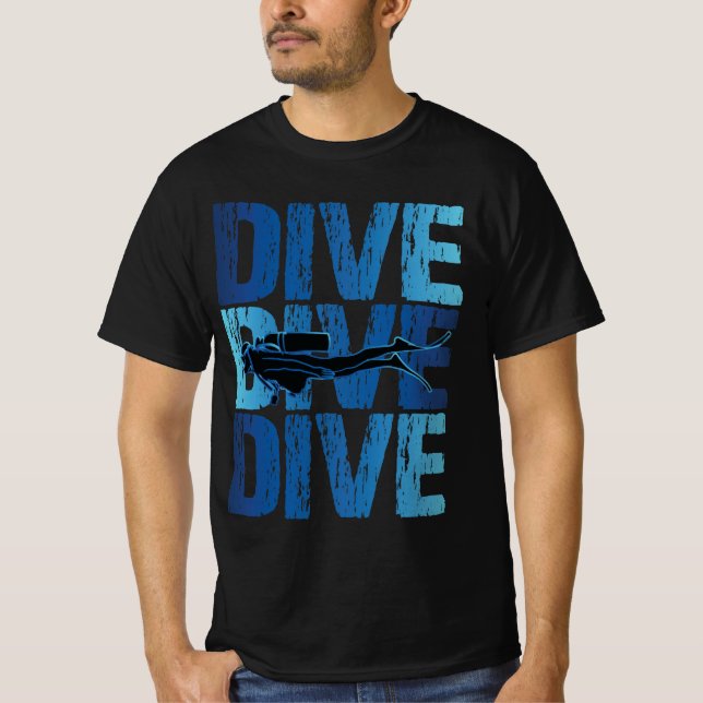T-shirt Dive Dive Dive - Plongée sous-marine plongée (Devant)