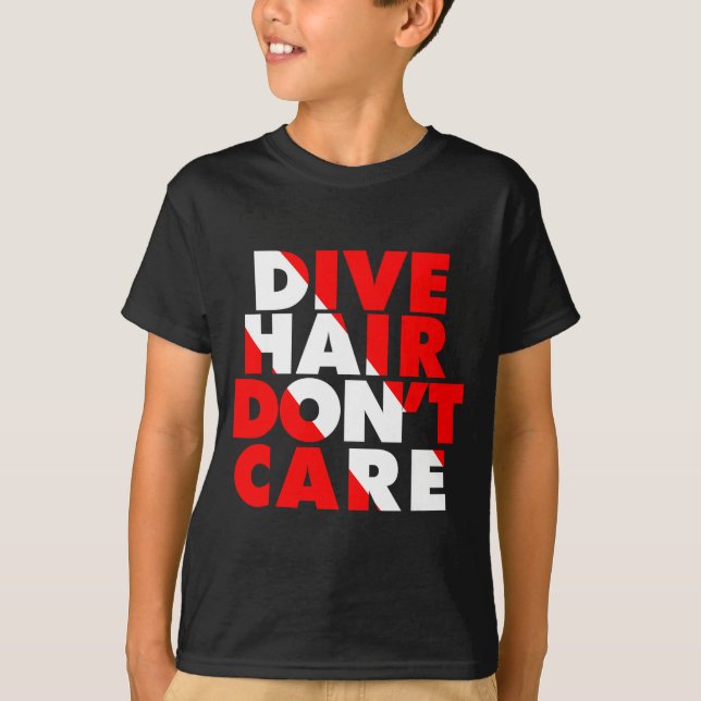 T-shirt Dive Hair Don't Care  (Devant)