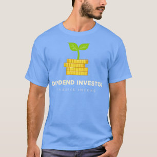 T-shirt Dividende Investisseur Stock de revenu passif Inve