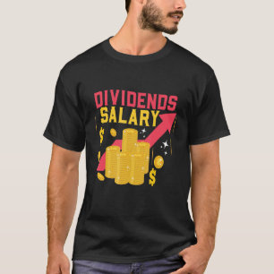 T-shirt Dividendes Salaire Stock Marché Jour Trader