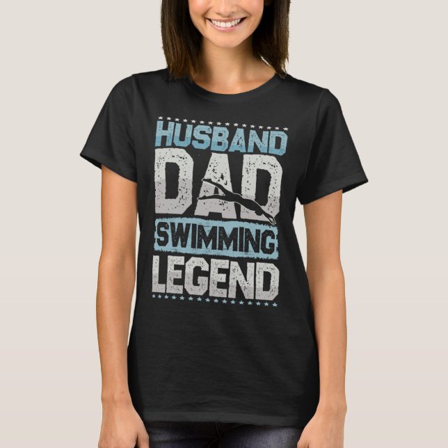 T-shirt Diving Husband Dad Swimming Legend Swimming Men (Devant)