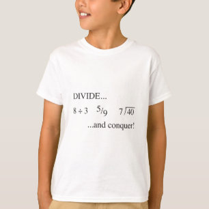 T-shirt Divisez et conquérez
