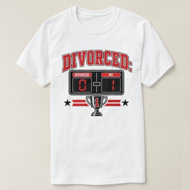 T-shirt Divorcé : 0 — Moi : 1 Tableau de score drôle  (Design devant)