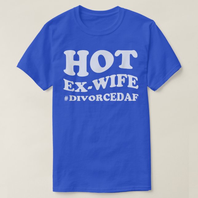 T-shirt Divorce Party, Hot EWife (Design devant)