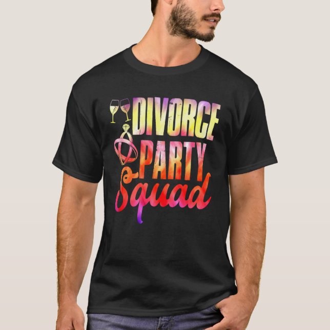 T-shirt Divorce Party Squad Happy Divorce Woman Ex wife (Devant)