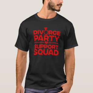 T-shirt Divorce Pour Hommes Femmes Soutien Squad Divorce P