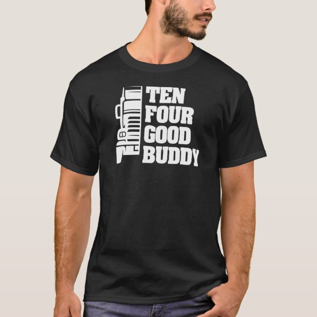 T-shirt Dix-Quatre Bon Pote Pour Un Trucker 2 (Devant)