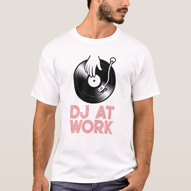 T-shirt DJ Au Travail (Devant)