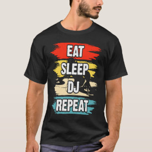 T-shirt DJ DJ Sleep Eat Répéter 1