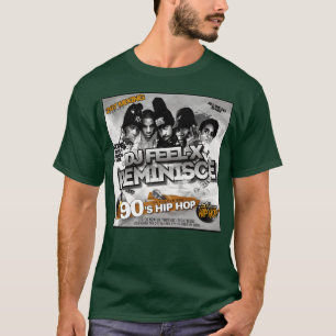 T-shirt Dj Feel X Reminisce 90s Classique Dj Mi Hip Hop