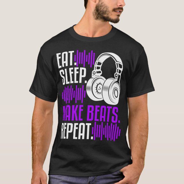 T-shirt DJ Producteur Mange Sleep Make Beats Music (Devant)