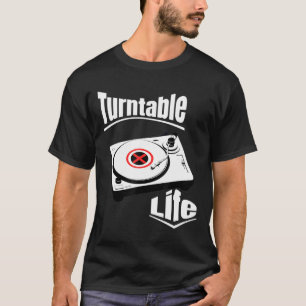 T-shirt Dj - Tourne-disque Life Dj Tee