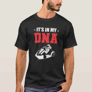 T-shirt DNA Go Kart Racer Et Karting Expert