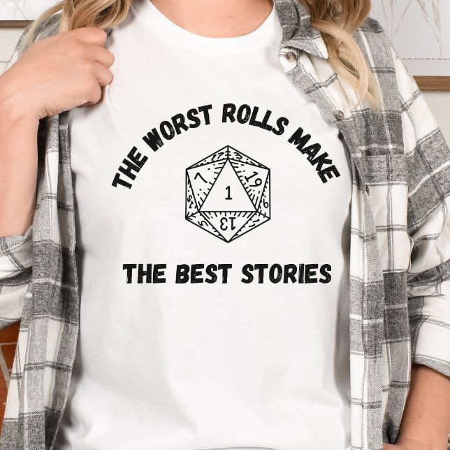 T-shirt DnD Shirt - Les pires rouleaux font les meilleures (Créateur téléchargé)