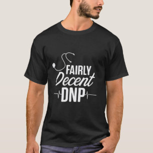 T-shirt Dnp Doctorat De Pratique Infirmière Infirmière Rn