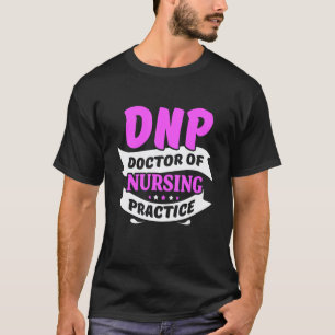 T-shirt DNP Doctorat en pratique infirmière soutien infirm