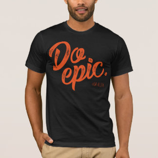 T-shirt Do Epic