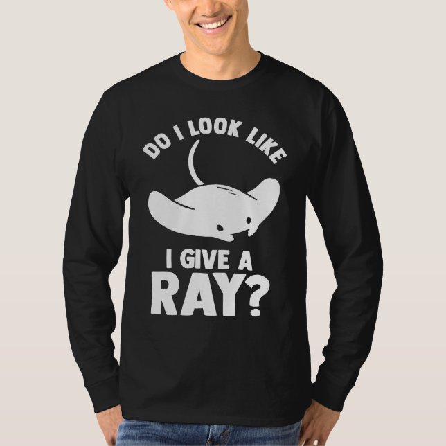 T-shirt do I look like I give a ray ray (Devant)