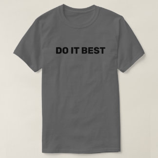 T-shirt Do It Best™