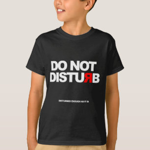 T-shirt Do not disturb