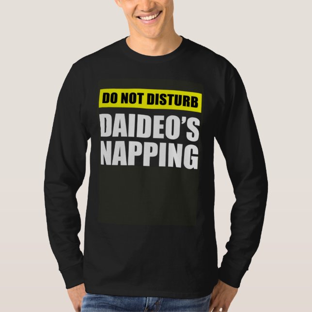 T-shirt Do Not Disturb Daideo s Napping (Devant)
