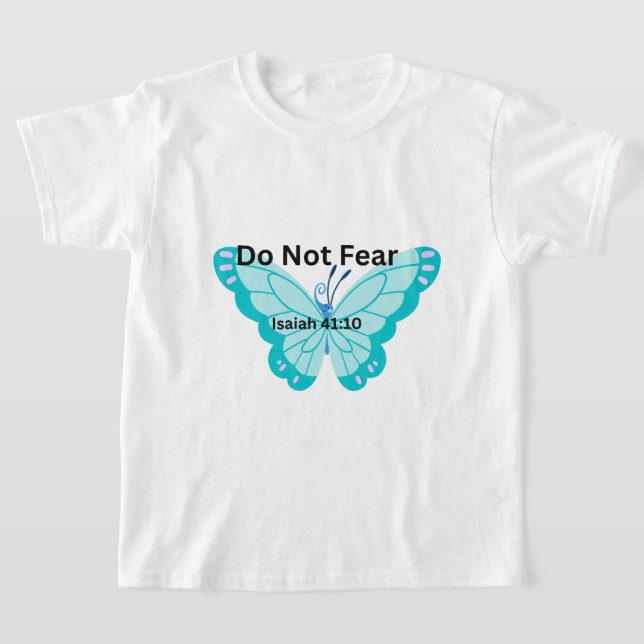 T-shirt Do Not Fear Kids Shirt Isaiah 41:10 | Christianity (Poser)