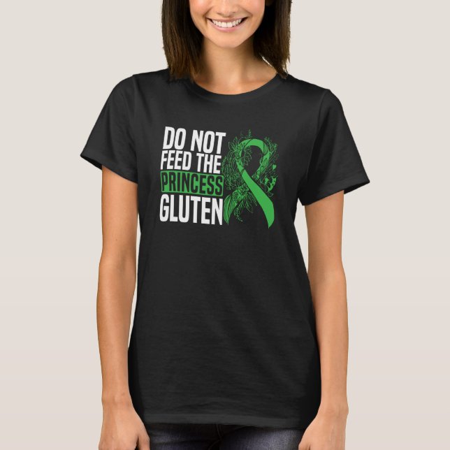 T-shirt Do Not Feed The Princess Gluten Food Allergy Celia (Devant)
