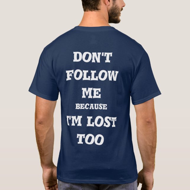 T-shirt  do not follow me (Dos)
