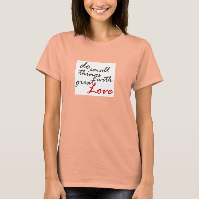 T-shirt Do Small Things With Great Love Latter Day Yoga (Devant)