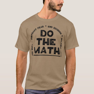 T-shirt Do The Math Love Add Hope End Division Gift Women