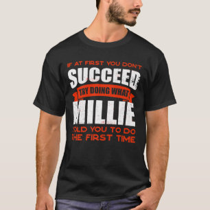 T-shirt Do What Millie Told You to Do Friends Buddy N