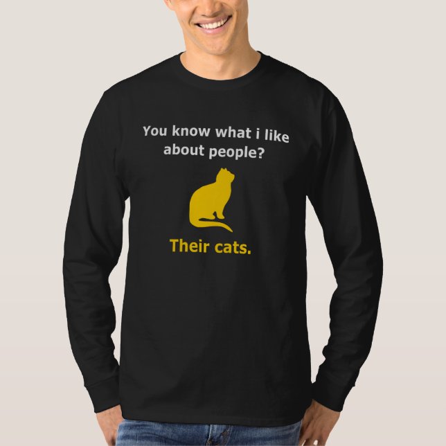 T-shirt Do You Know What I Like About People Their Cats (Devant)