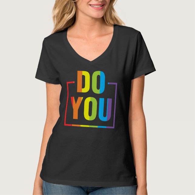 T-shirt Do You LGBTQ Pride Lesbian Trans Gay Rainbow Ally  (Devant)