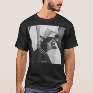 T-shirt Doberman en colère Essayez-moi