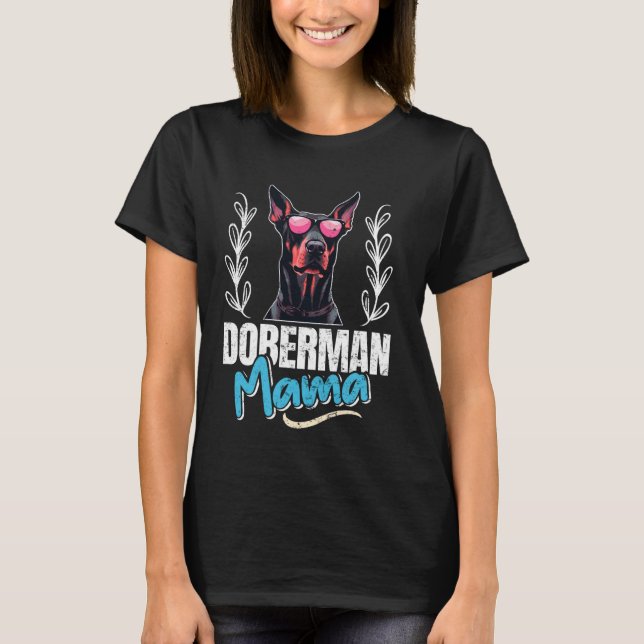 T-shirt DOBERMAN MAMA Dobie Chien Maman Doberman Chien Fem (Devant)