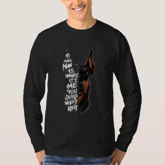 T-shirt Doberman Pinscher Mon Doberman Mon Doberman Est In